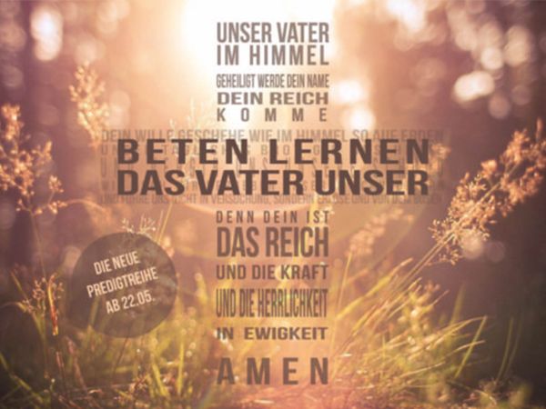 Beten lernen - Das Vater Unser