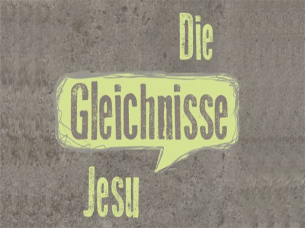 Die Gleichnisse Jesu