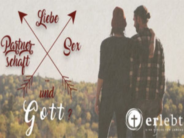 Partnerschaft - Liebe - Sex ... und Gott?