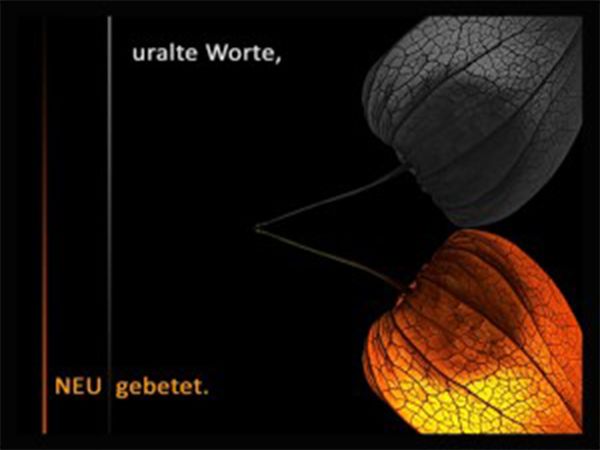 Die Psalmen - Uralte Worte NEU gebetet